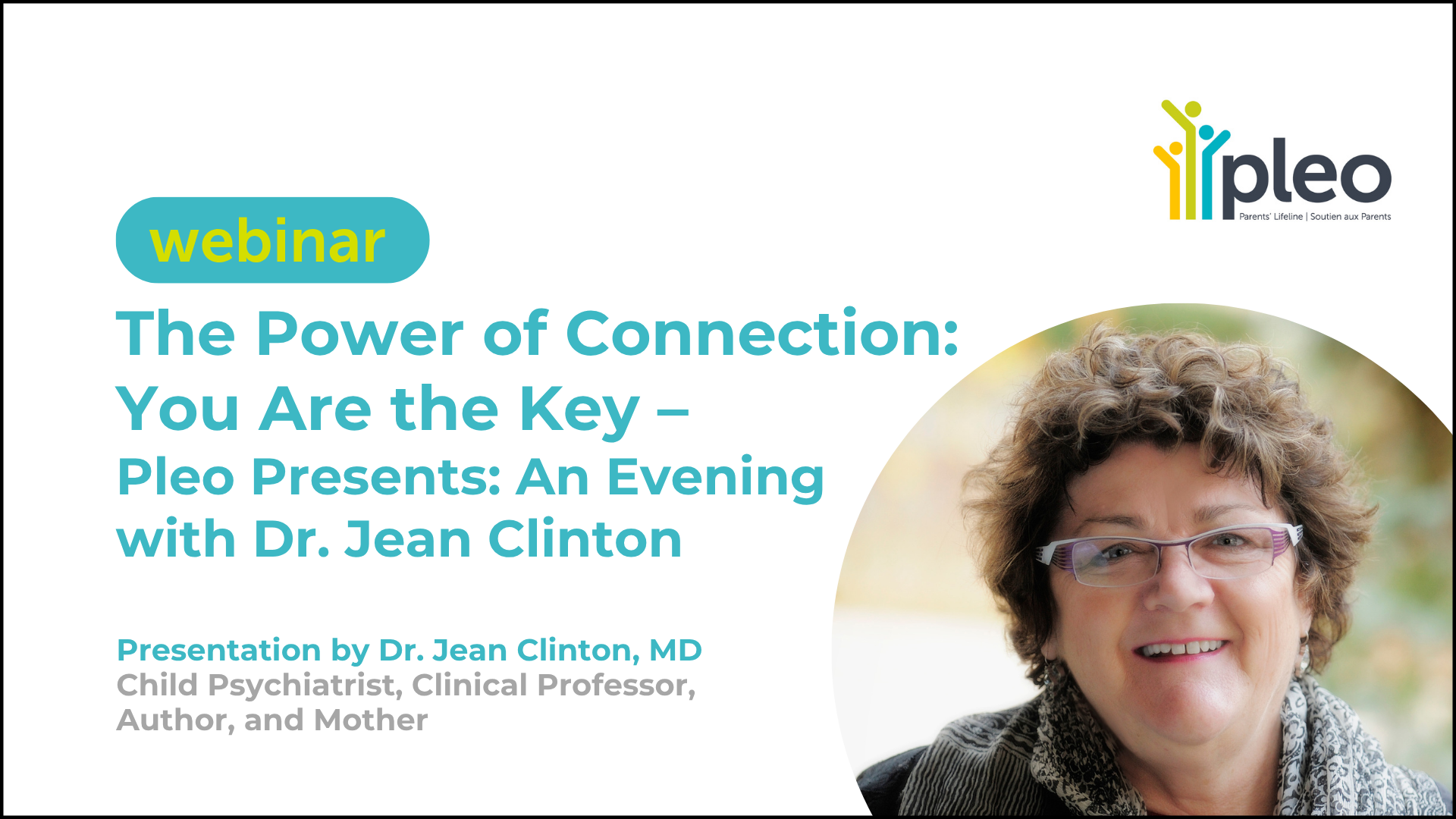 The Power of Connection: You Are the Key – Pleo Presents: An Evening with Dr. Jean Clinton (Webinar)