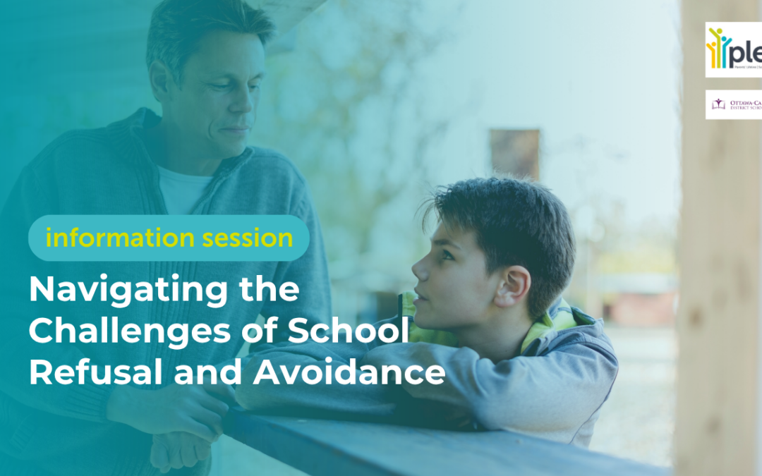 Navigating the Challenges of School Refusal and Avoidance (Information Session)