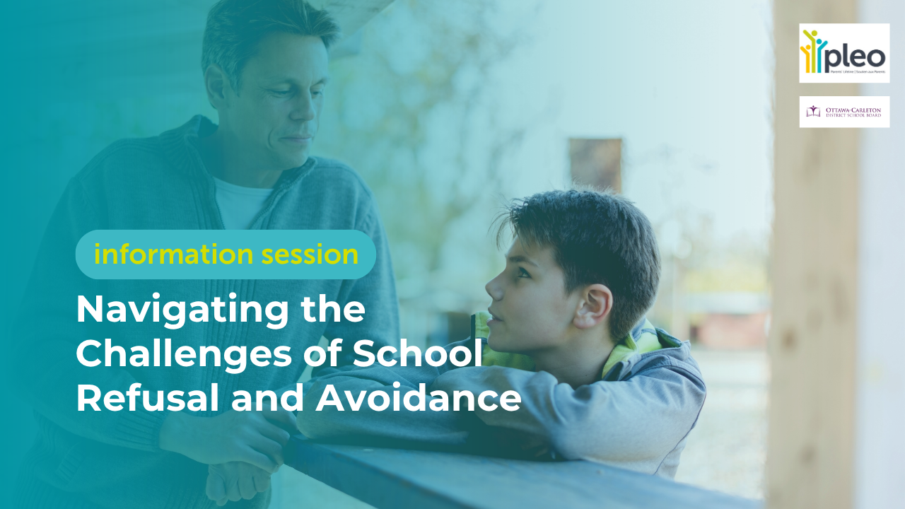 Navigating the Challenges of School Refusal and Avoidance (Information Session)